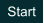 Start