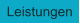 Leistungen